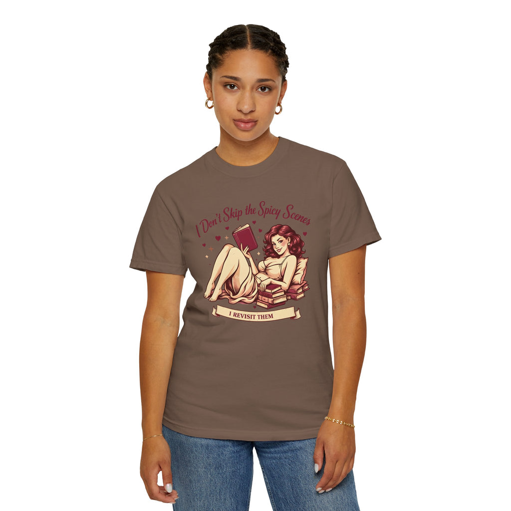 I Don't Skip Spicy Scenes T-shirt