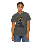 Earn Your Power T-Shirt