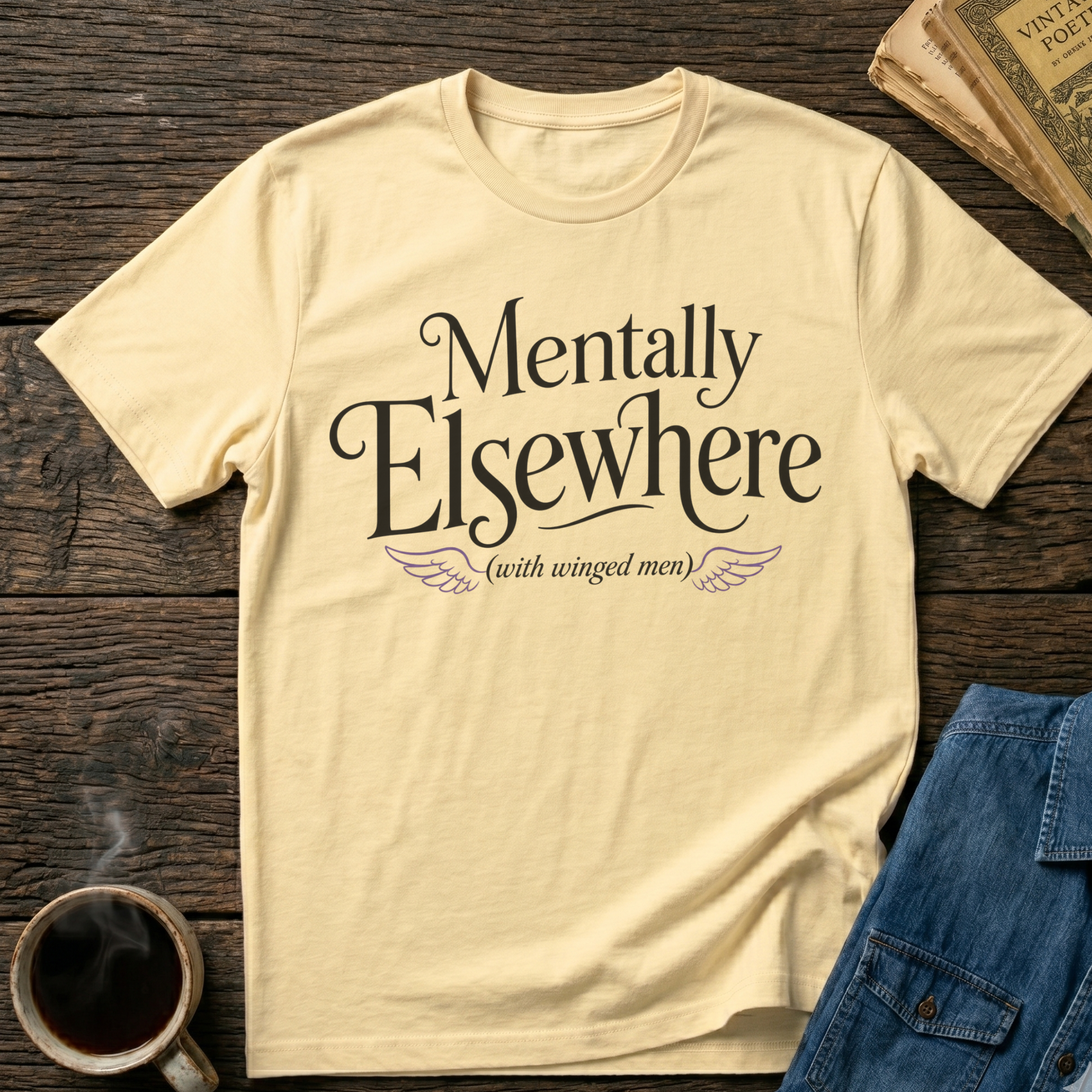 Mentally Elsewhere T‑Shirt