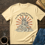 I've Read This Paragraph Six Times T-shirt