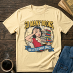 So Many Books T-shirt