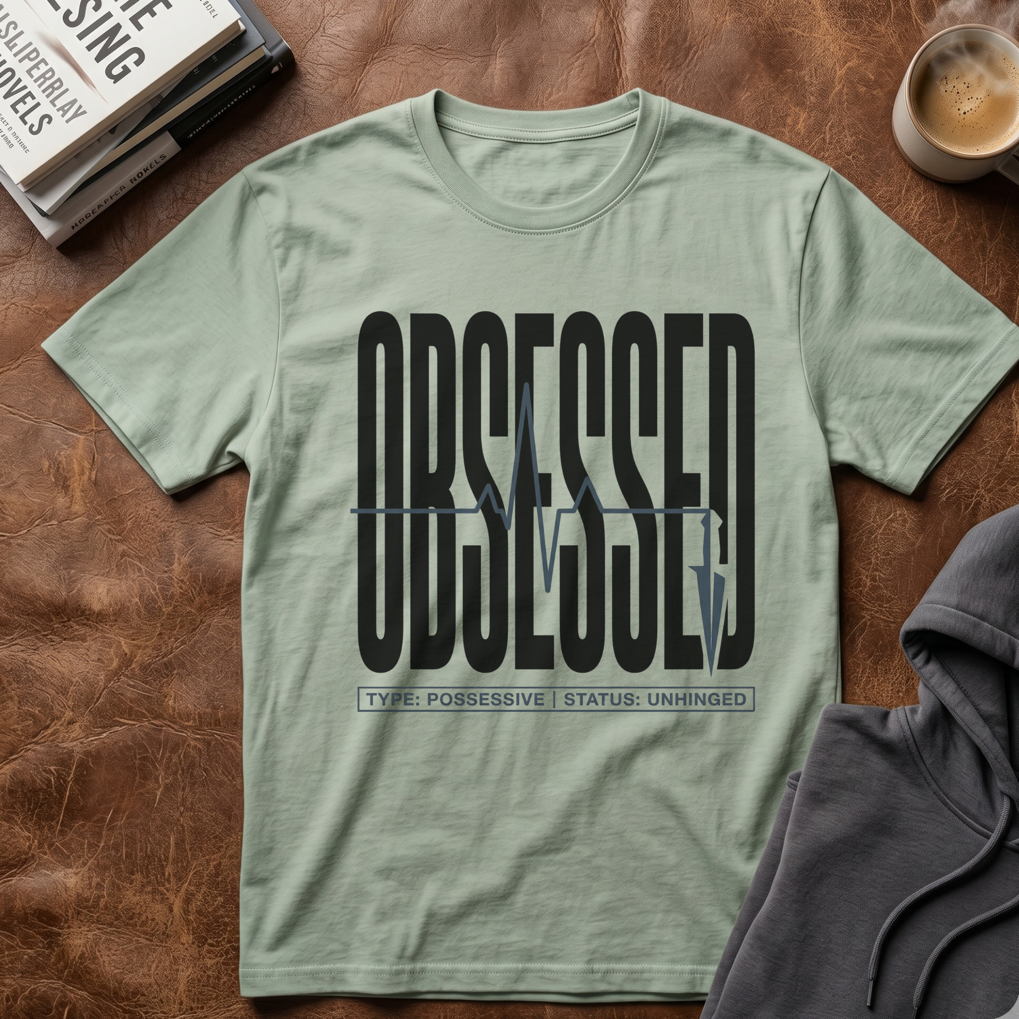 Obsessed T‑Shirt