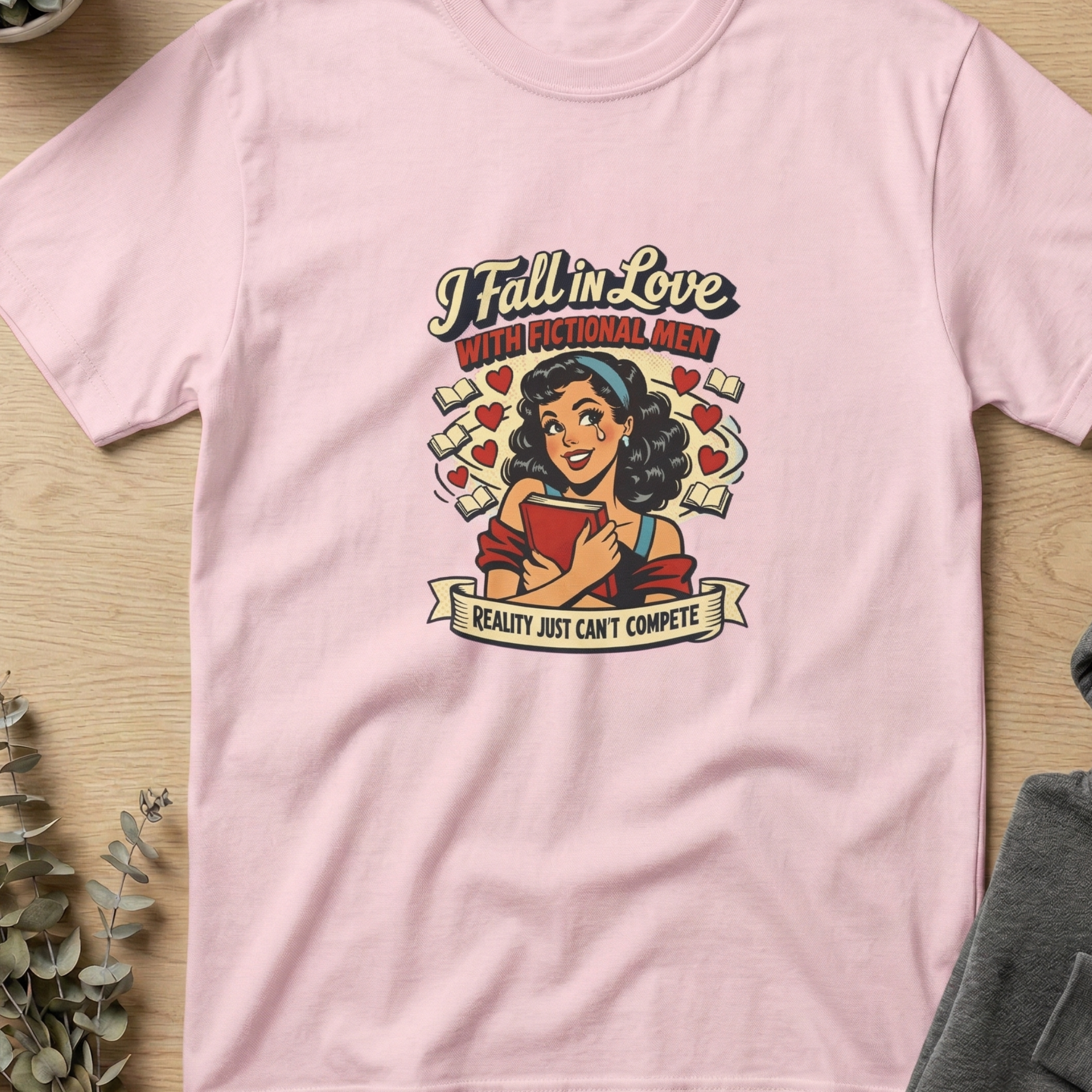 I Fall in Love with Fictional Men t-shirt