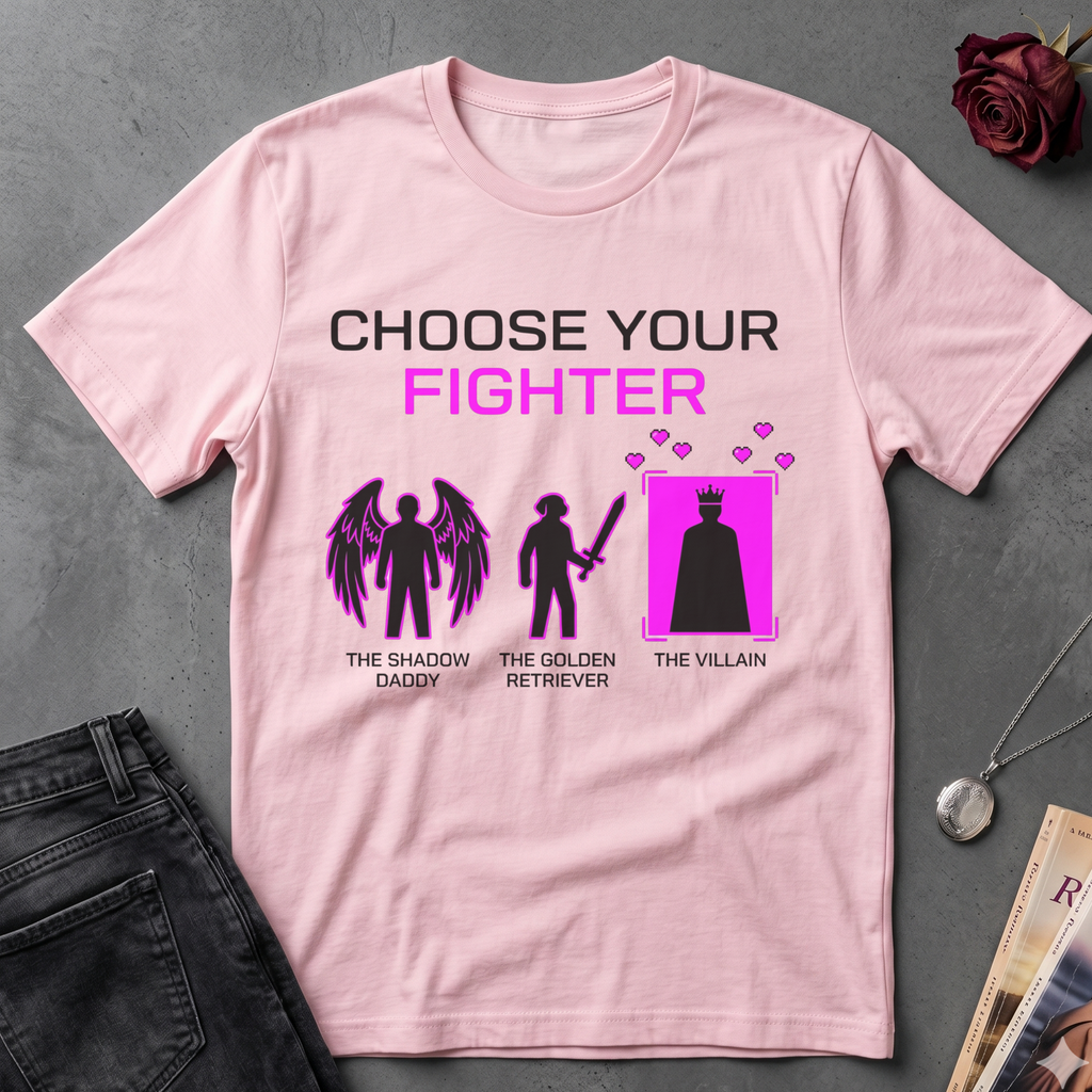 Choose Your Fighter T-Shirt