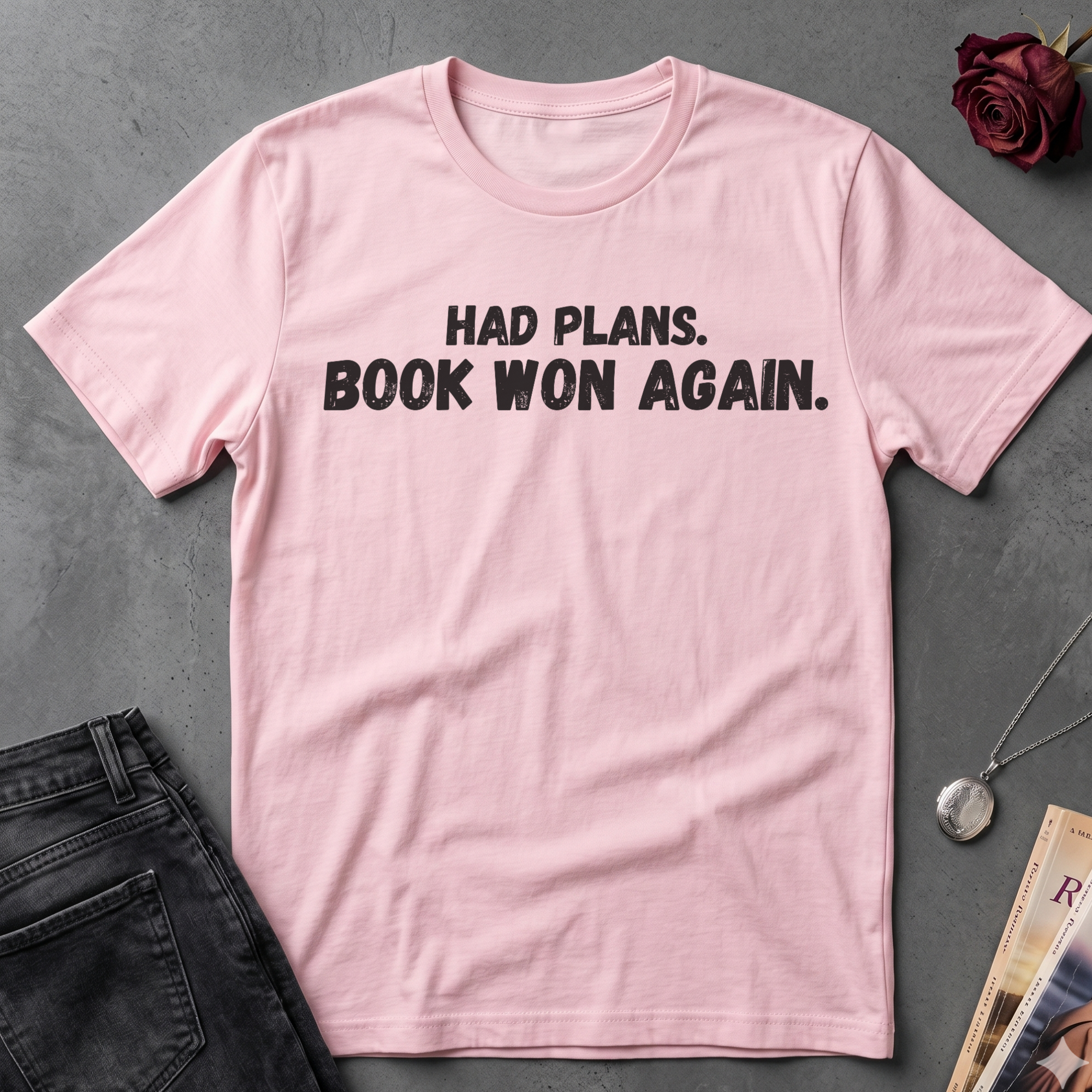 Had Plans T-shirt