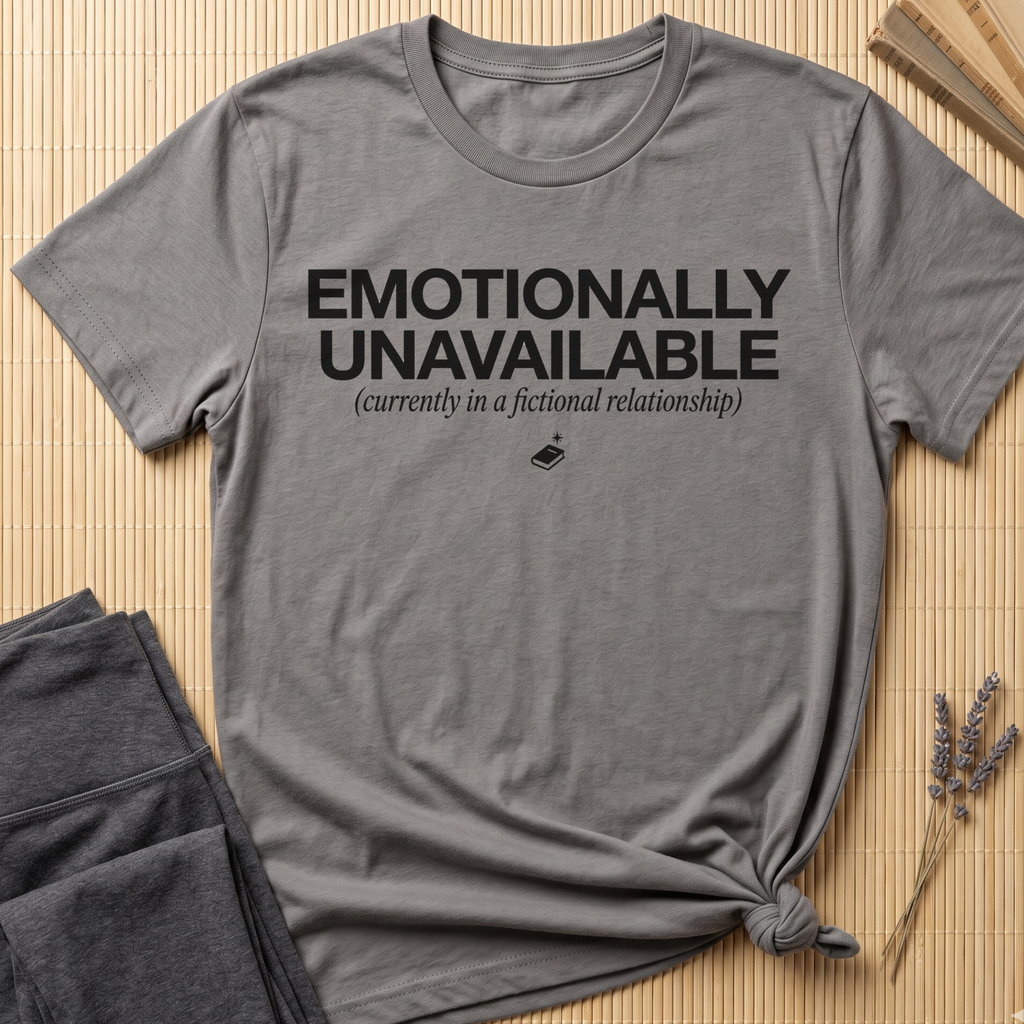 Emotionally Unavailable T-Shirt