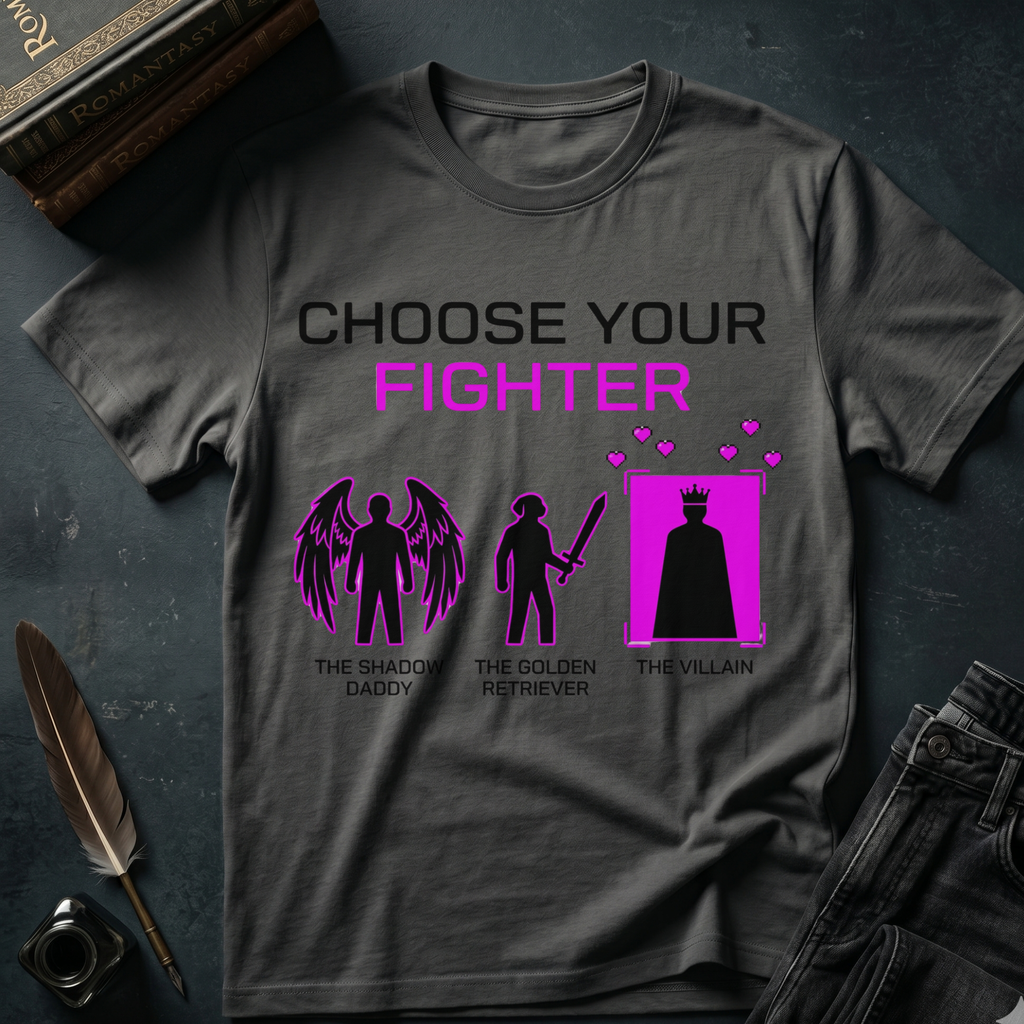 Choose Your Fighter T-Shirt