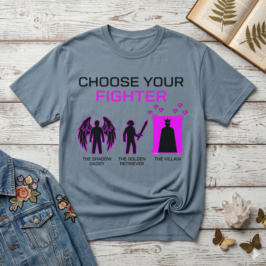 Choose Your Fighter T-Shirt