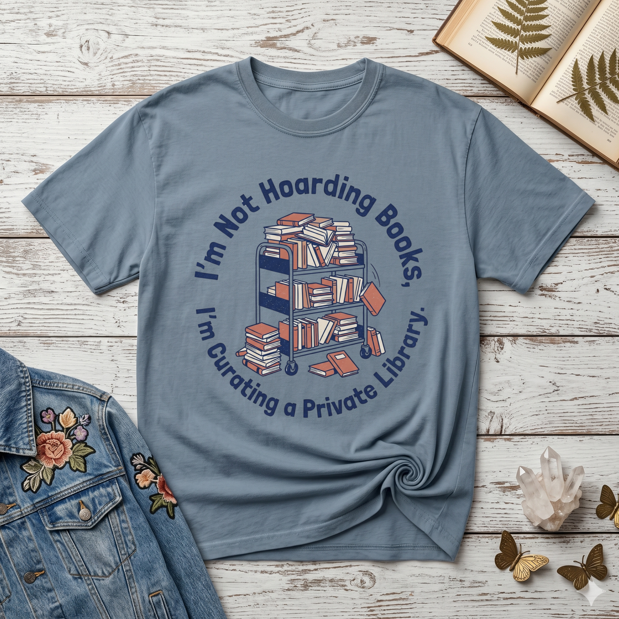 I'm Not Hoarding Books T-Shirt