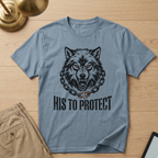 Wolf His to Protect T‑Shirt