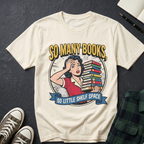 So Many Books T-shirt