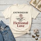 Entwinded by Fictional Love T-Shirt