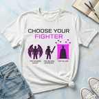 Choose Your Fighter T-Shirt