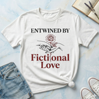 Entwinded by Fictional Love T-Shirt