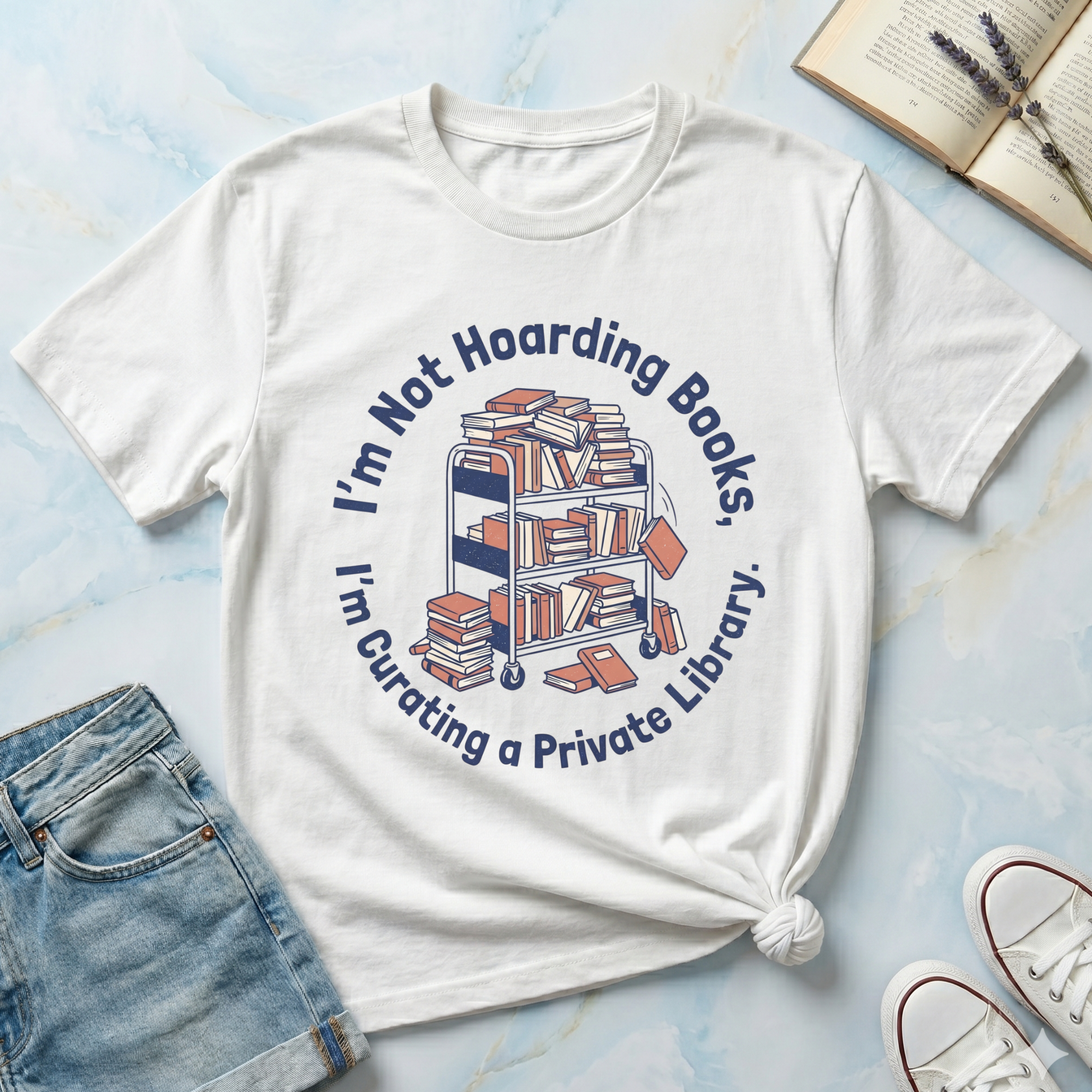 I'm Not Hoarding Books T-Shirt