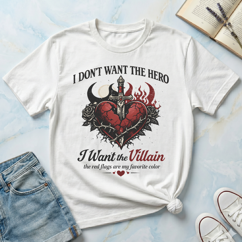 I Don't Want the Hero T-shirt