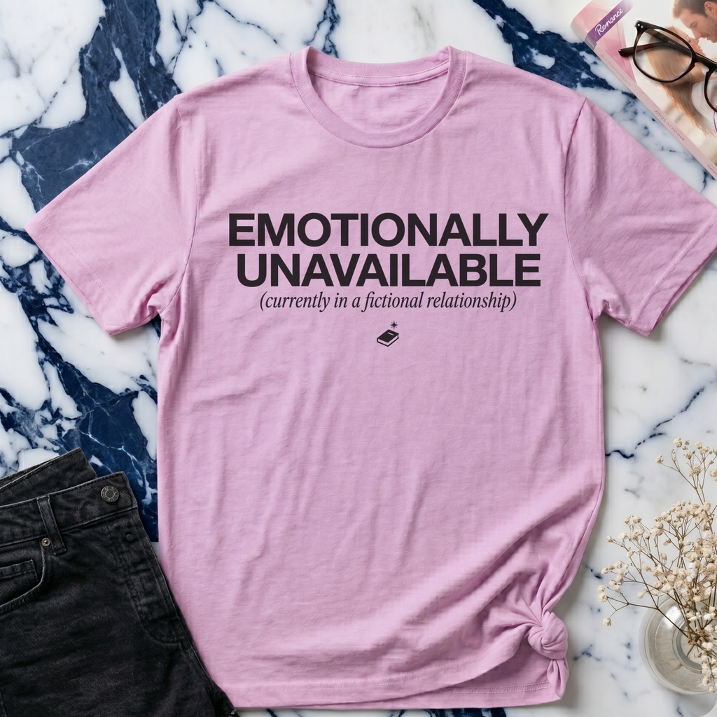 Emotionally Unavailable T-Shirt