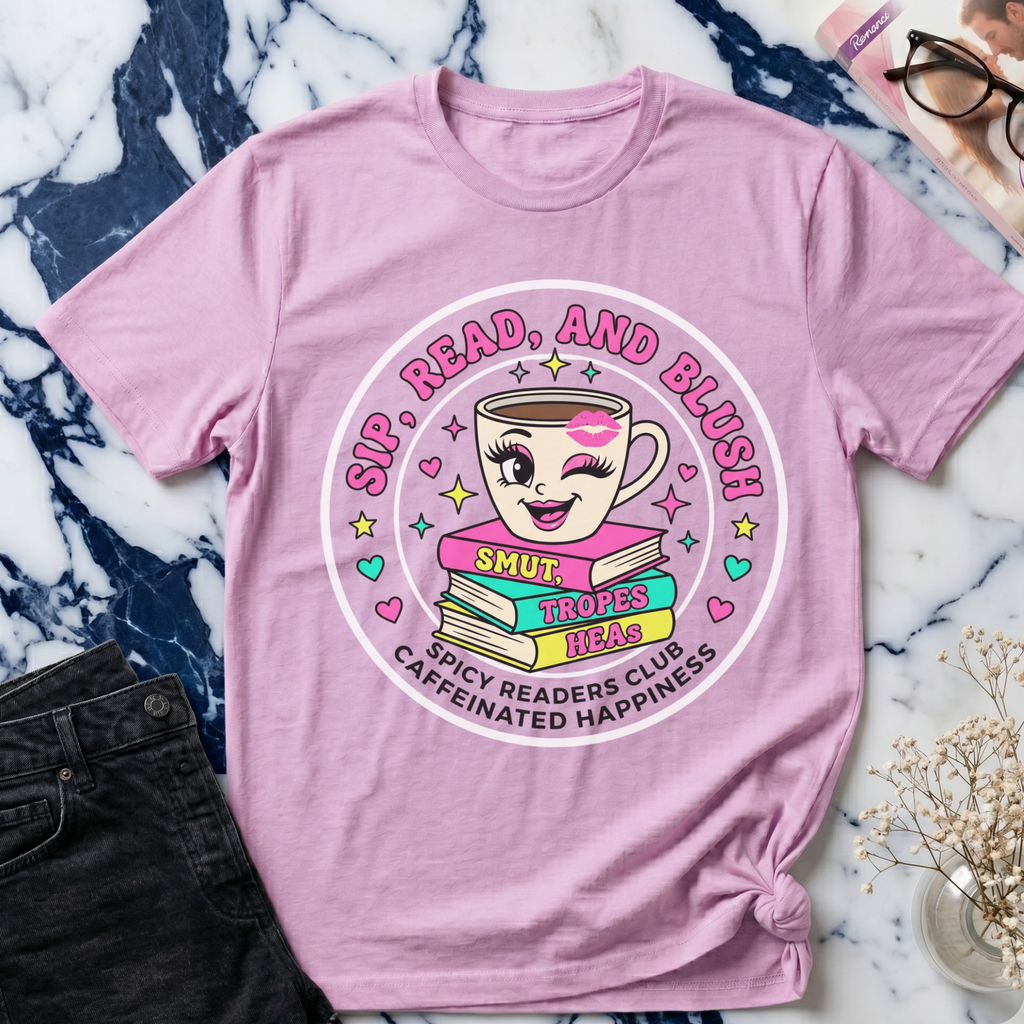 Sip, Read, and Blush T-shirt