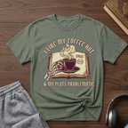 Like My Coffee Hot & Plots Problematic T-shirt