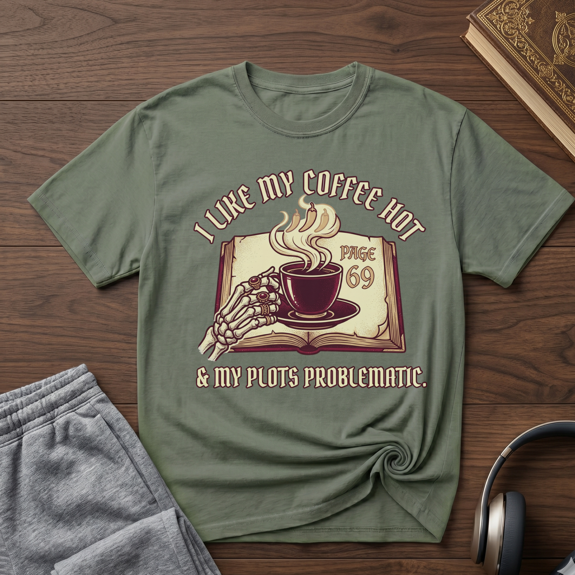 Like My Coffee Hot & Plots Problematic T-shirt