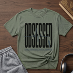 Obsessed T‑Shirt
